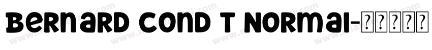 Bernard Cond T Normal字体转换
